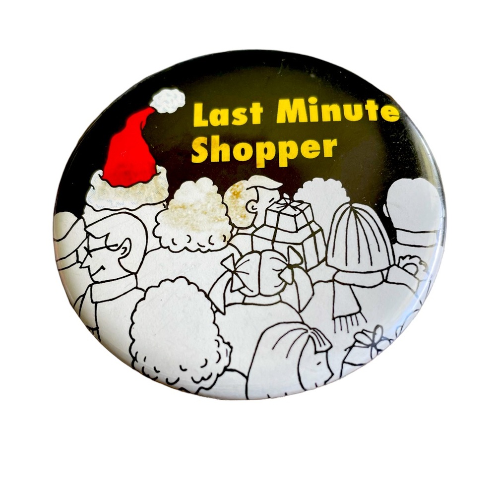 Vintage Last Minute Shopper Pin